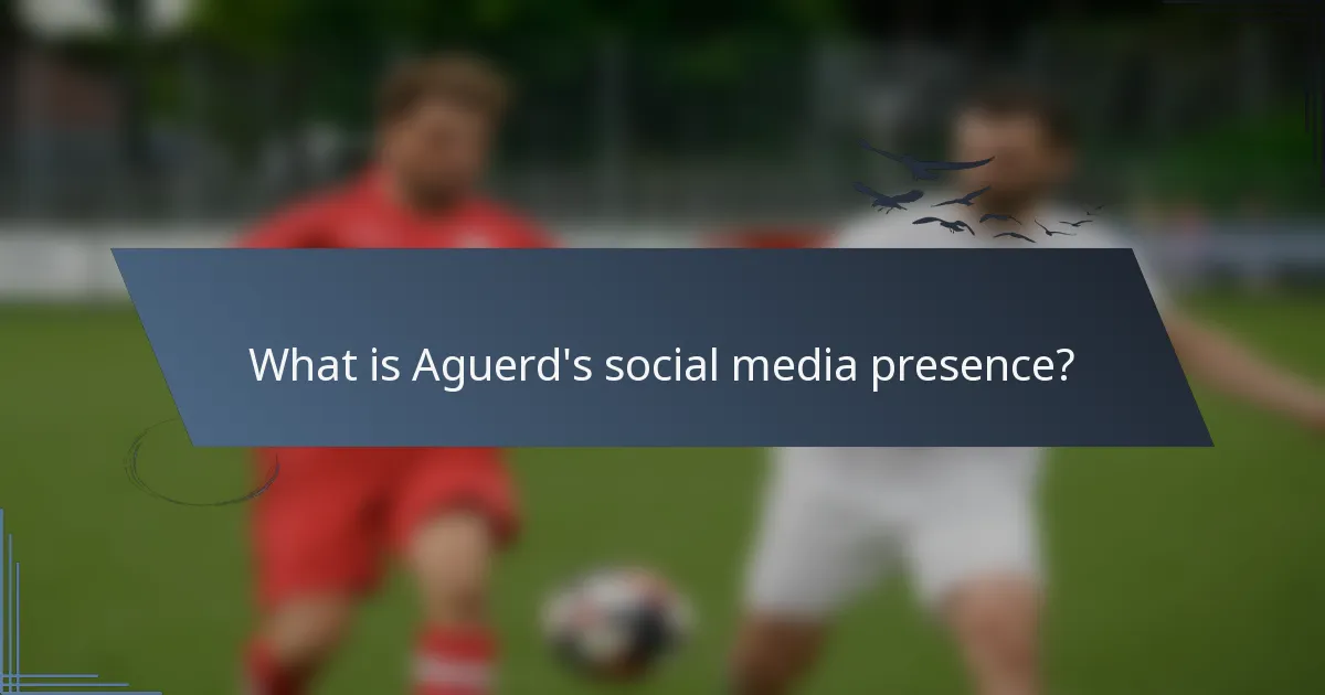 What is Aguerd's social media presence?