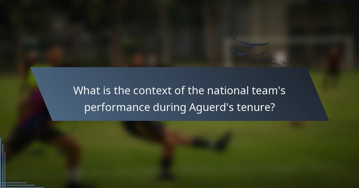 What is the context of the national team's performance during Aguerd's tenure?