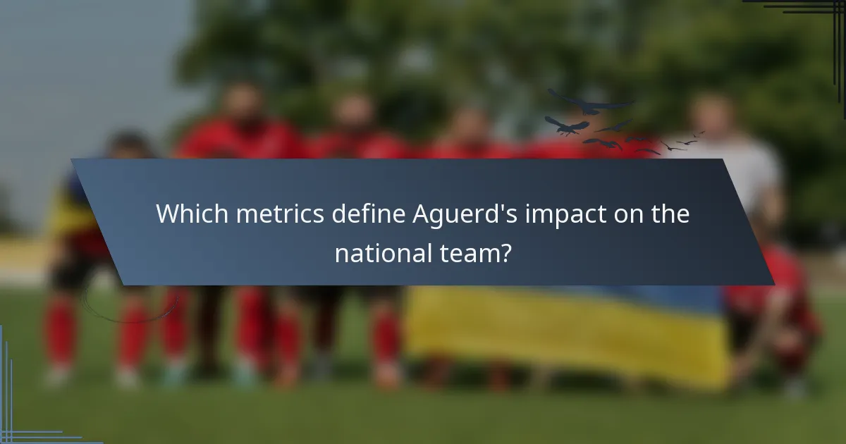 Which metrics define Aguerd's impact on the national team?
